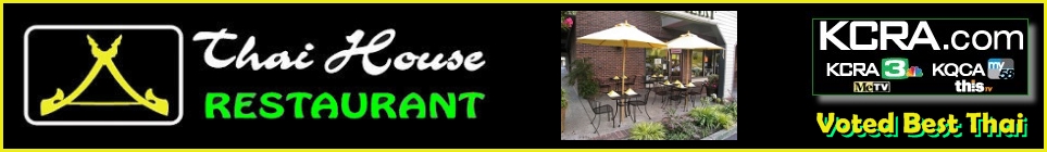Thai House of Sacramento.